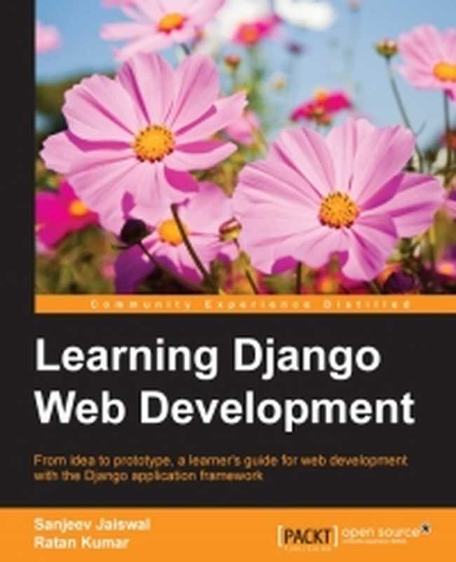 Learning Django Web Development： From idea to prototype， a learner