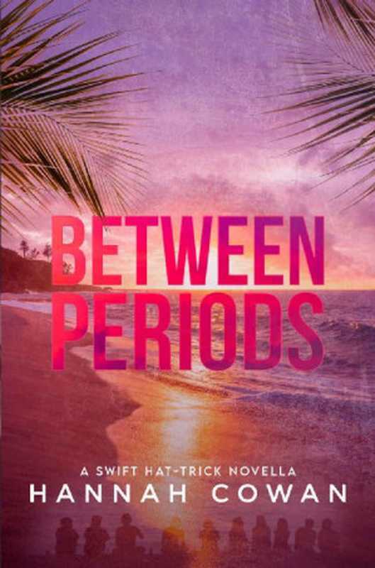 Between Periods（Hannah Cowan）（2022）