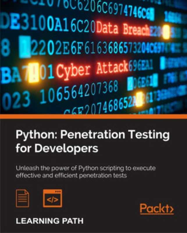 Python： Penetration Testing for Developers（Christopher Duffy）（Packt Publishing 2016）