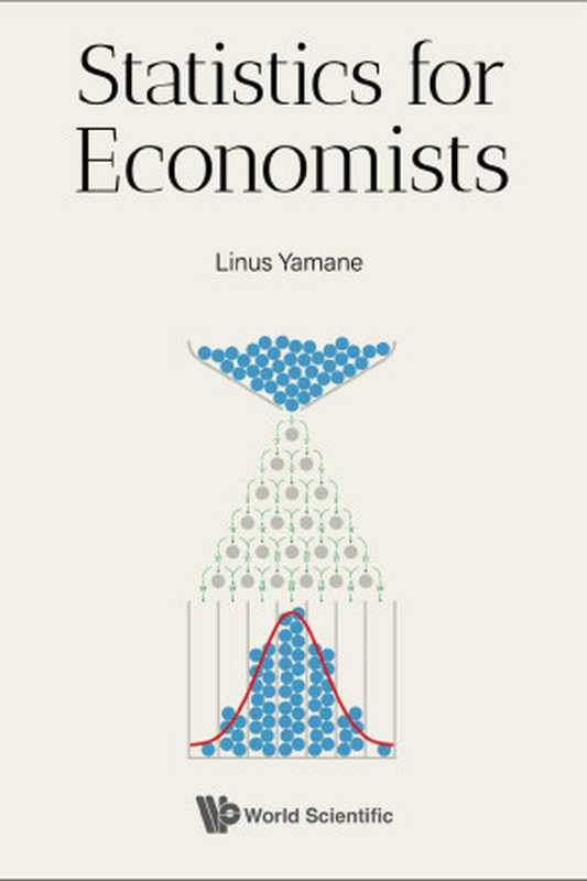 Statistics for Economists（Linus Yamane）（World Scientific Publishing Company 2023）