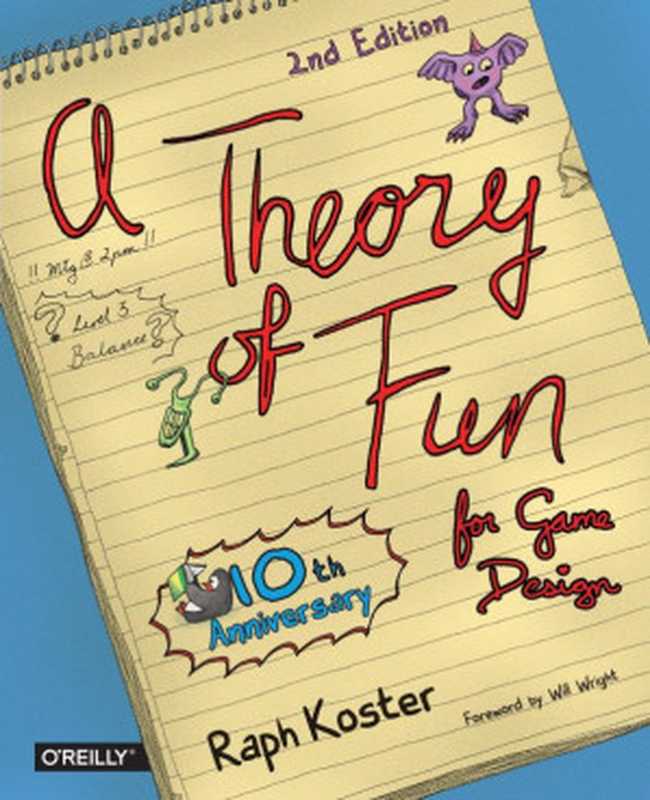 Theory of Fun for Game Design（Raph Koster）（O