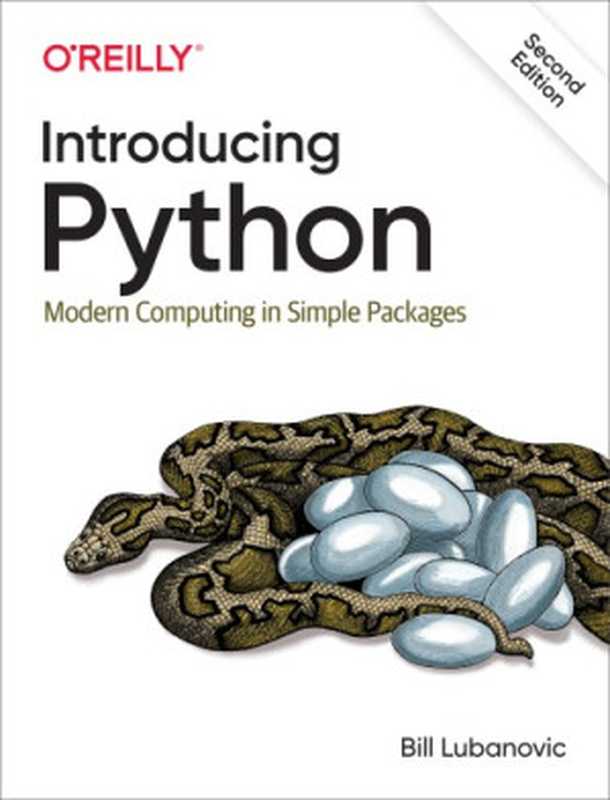 Introducing Python： Modern Computing in Simple Packages（Bill Lubanovic）（O’Reilly Media 2019）