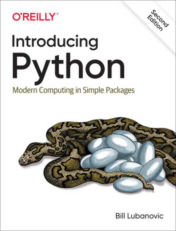 Introducing Python： Modern Computing in Simple Packages（Bill Lubanovic）（O