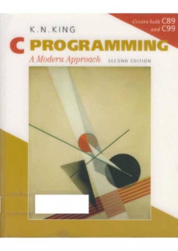 C Programming A Modern Approach（K. N. King）（W. W. Norton 2008）