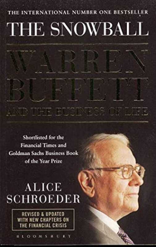 The Snowball  Warren Buffett and the Business of Life（Alice Schroeder）（2008）