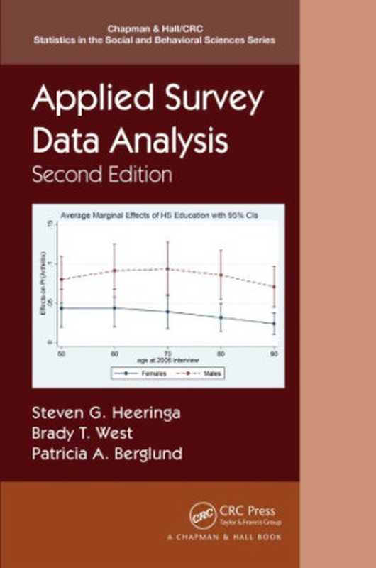 Applied Survey Data Analysis（Steven G. Heeringa (Author); Brady T. West (Author); Patricia A. Berglund (Author)）（Chapman and Hall CRC 2017）