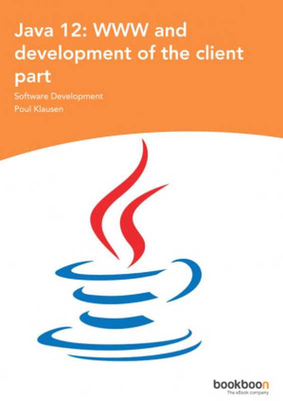 Java 12： WWW and development of the client part（Poul Klausen）（2017）