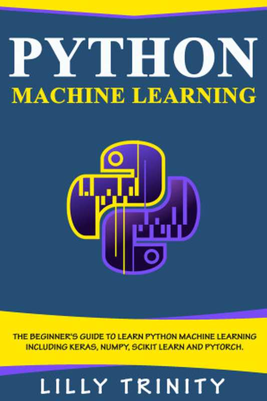 Python Machine Learning： The Beginner