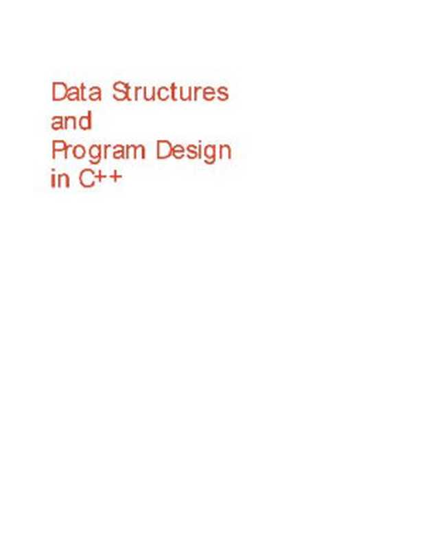 Data Structures and Program Design in C++（Kruse）（Prentice 2000）