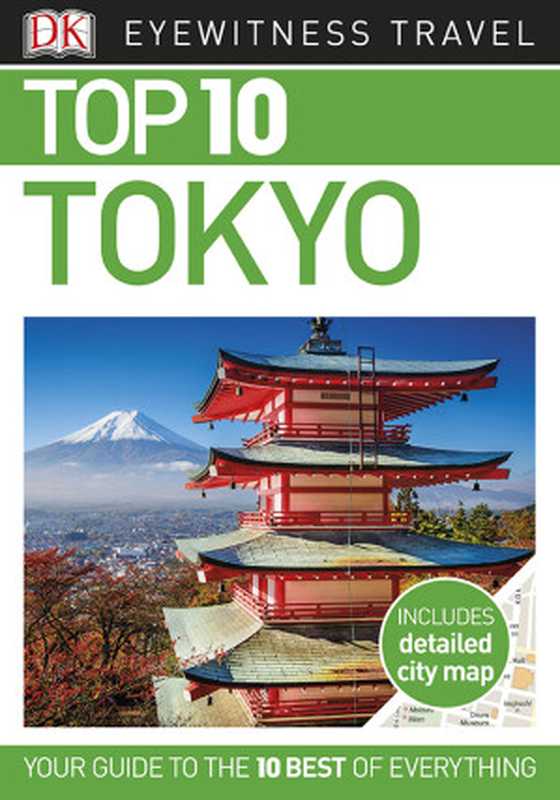 Top 10 Tokyo（DK）（Dorling Kindersley Ltd）