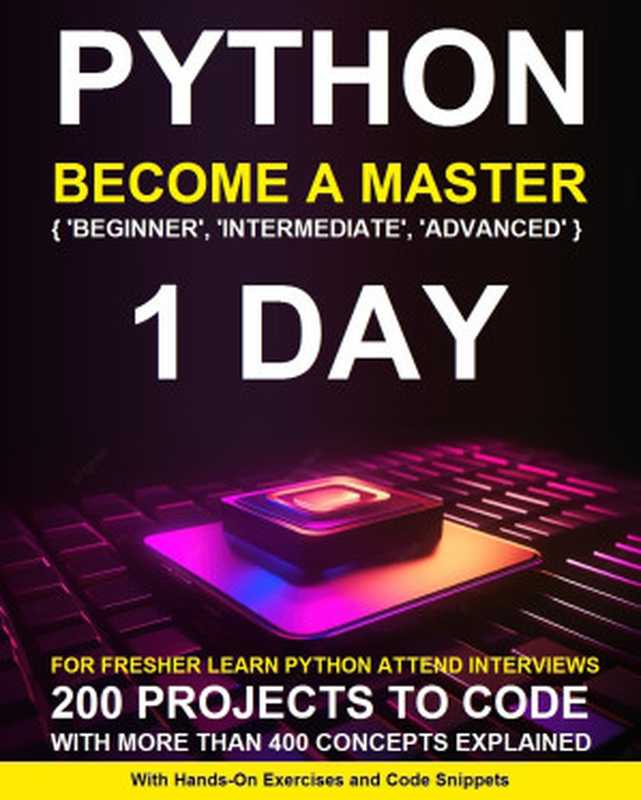 Python Programming Basics： For Freshers Learn Python Programming Infrastructure and Attend Interviews（Amit K）（Independently Published 2024）