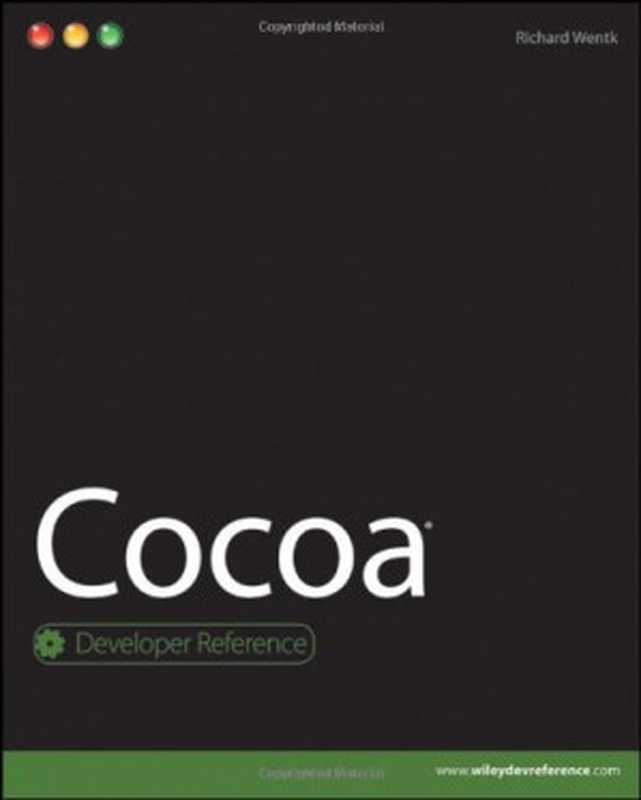 Cocoa： Developer Reference（Richard Wentk）（John Wiley & Sons 2010）