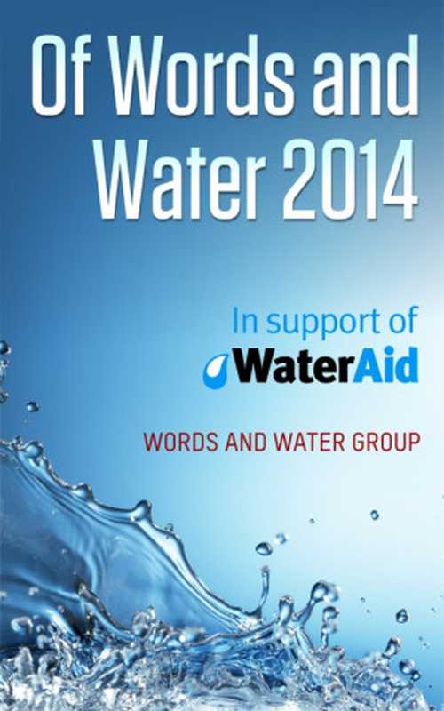 Of Words and Water - 2014（Jay Howard）（Words and Water group）