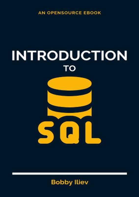 Introduction to SQL（Bobby Iliev）（2021）