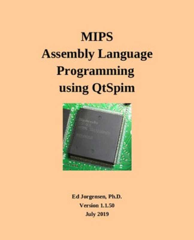 MIPS Assembly Language Programming using QtSpim（Ed Jorgensen）（2019）