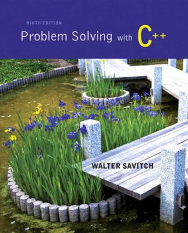 Problem solving with C++（Walter Savitch ; Kenrick Mock.）（Pearson 2015）