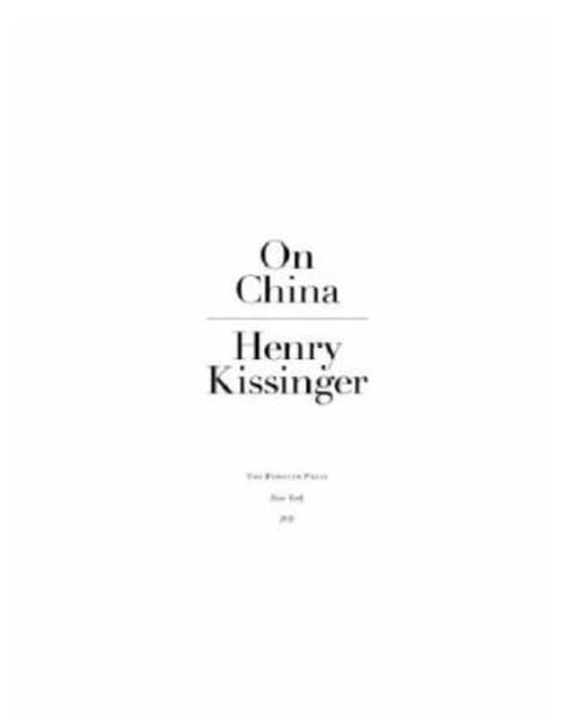 On China（Kissinger Henry）（Penguin Group USA  Inc. 2011）