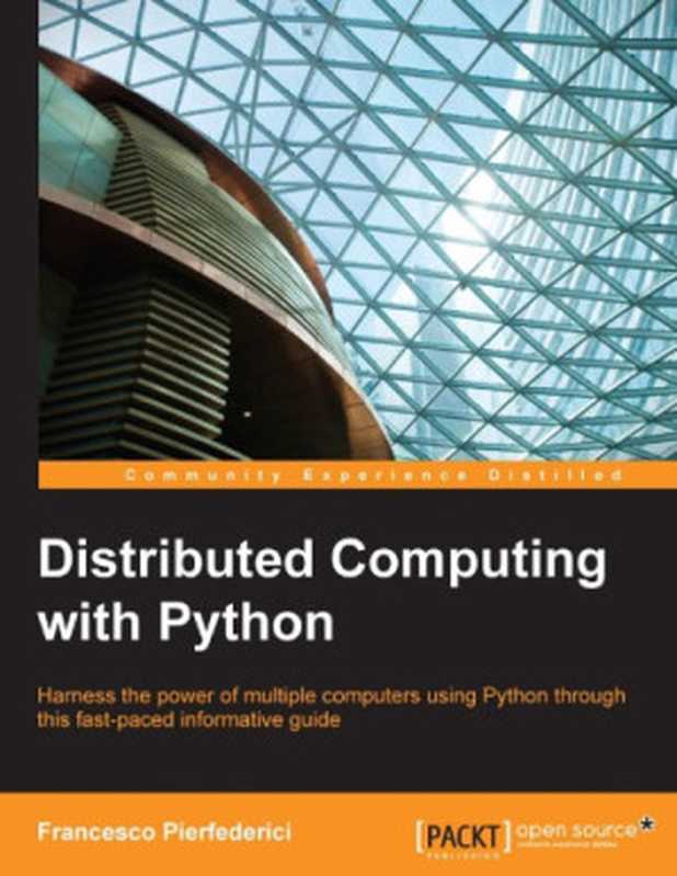 Distributed Computing with Python（Pierfederici， Francesco）（Packt Publishing 2016）