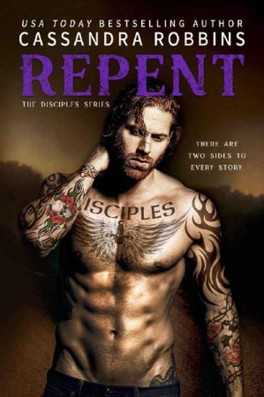 Repent (The Disciples #3)（Cassandra Robbins）（Independently 2020）