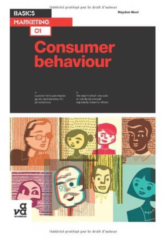 Basics Marketing： Consumer Behaviour（Hayden Noel）（Ava Publishing 2009）