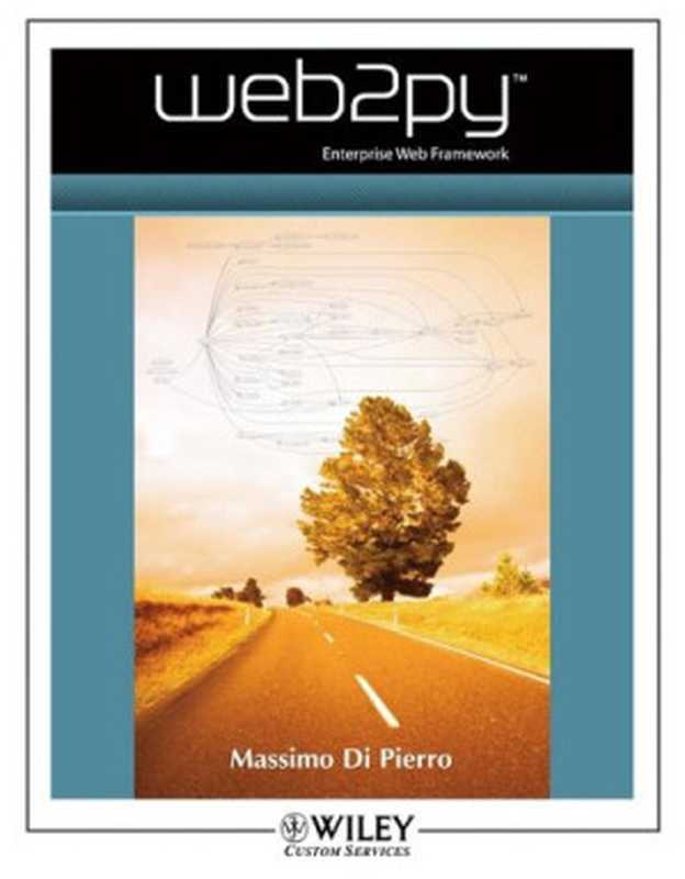 Web2Py Manual（Massimo DiPierro）（2008）