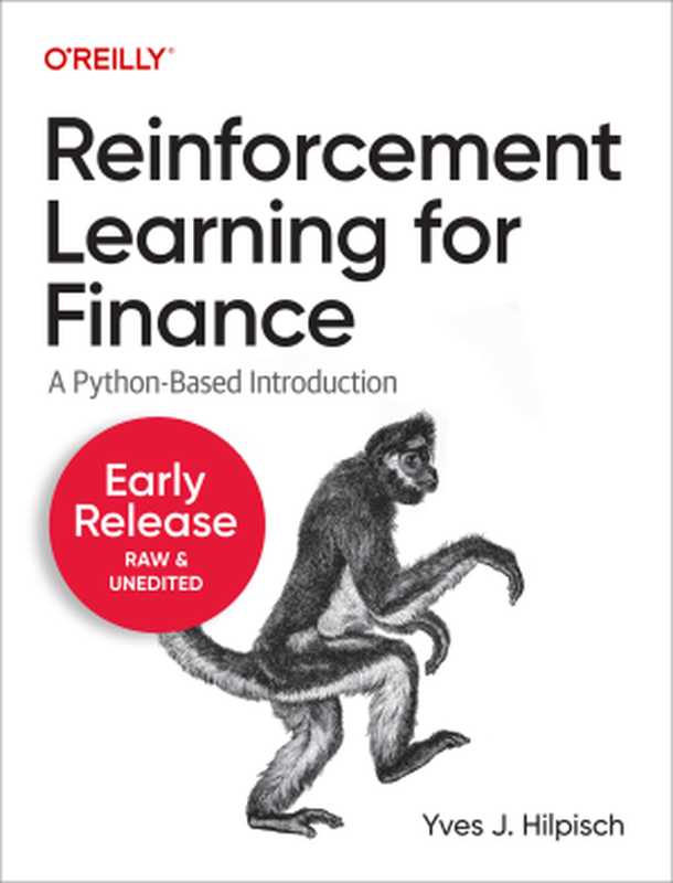 Reinforcement Learning for Finance (Early Release)（Yves J. Hilpisch）（O