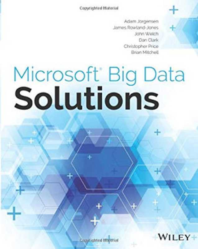 Microsoft Big Data Solutions（Christopher Price）（Wiley 2014）