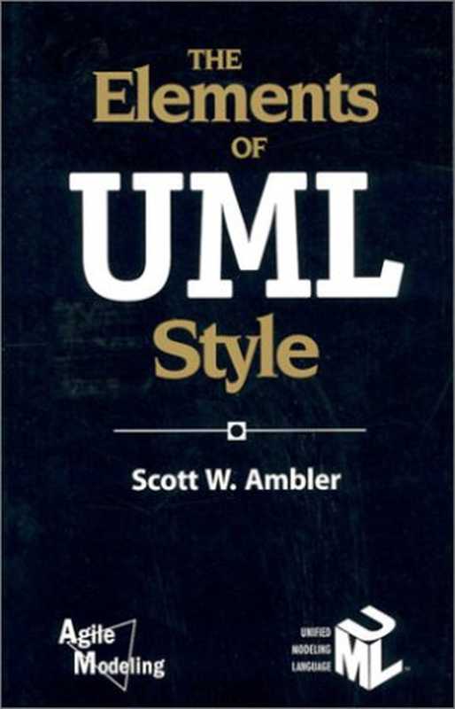 The Elements of UML Style（Scott W. Ambler）（Cambridge University Press 2003）