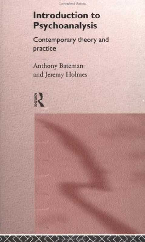 Introduction to Psychoanalysis（Anthony Bateman  Jeremy Holmes）（Independely Published 2002）