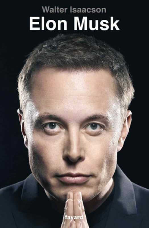 Elon Musk（Walter Isaacson）（Fayard 2023）