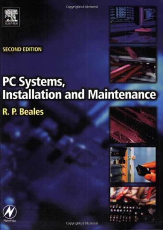 PC Systems， Installation and Maintenance， Second Edition（R. P. Beales）（2004）