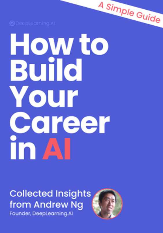 How to Build Your Career in AI（Andrew Ng）（Deeplearning.AI 2023）