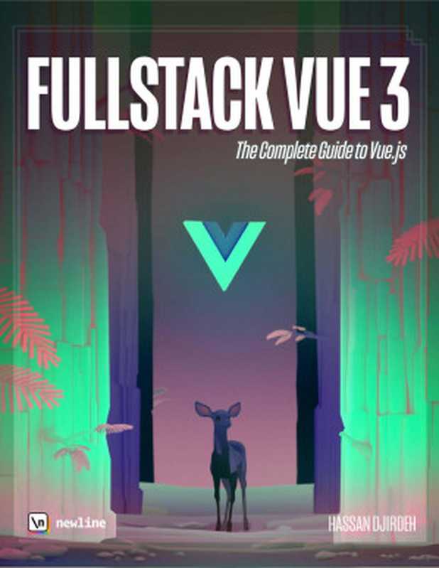 Fullstack Vue 3（Hassan Djirdeh）（Fullstack.io 2021）