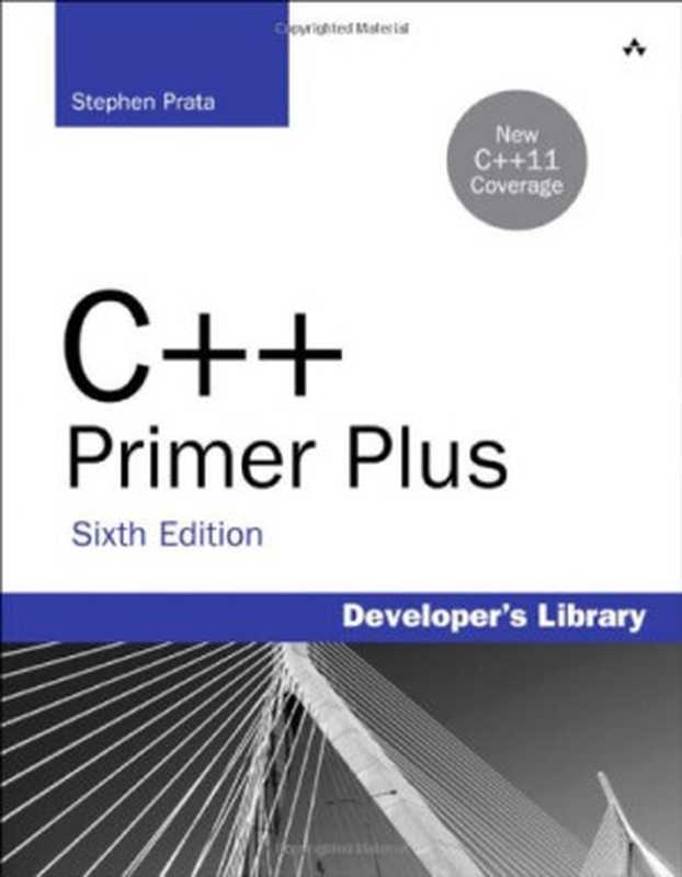 C++ Primer Plus， 6th edition（Stephen Prata）（Addison-Wesley Professional 2011）