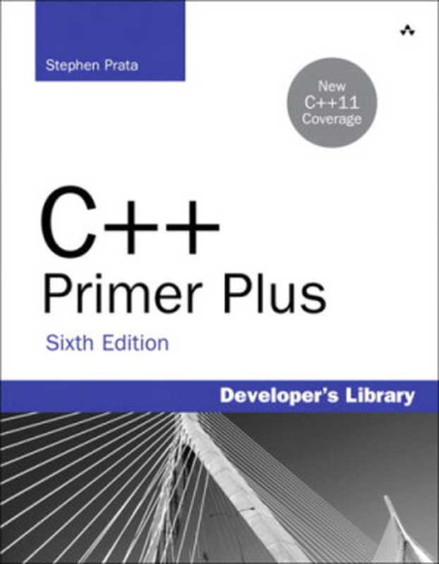 C++ Primer Plus， 6th edition（Stephen Prata）（Addison-Wesley Professional 2011）