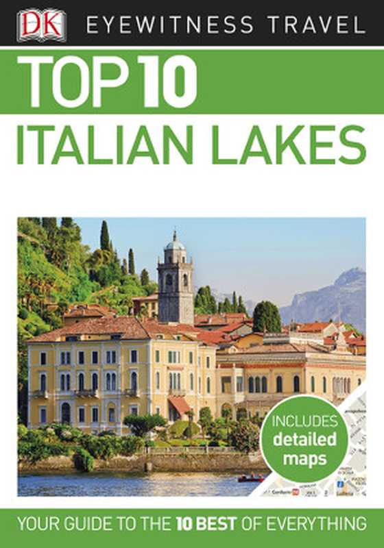 Top 10 Italian Lakes（DK Travel）（DK Publishing）