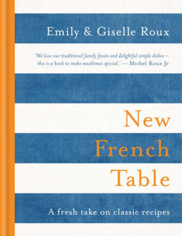 New French Table（Emily Roux， Giselle Roux）（Octopus 2017）