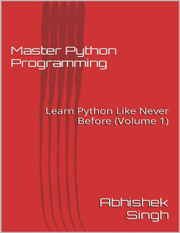 Master Python Programming（Abhishek Singh）（Independently Published 2022）