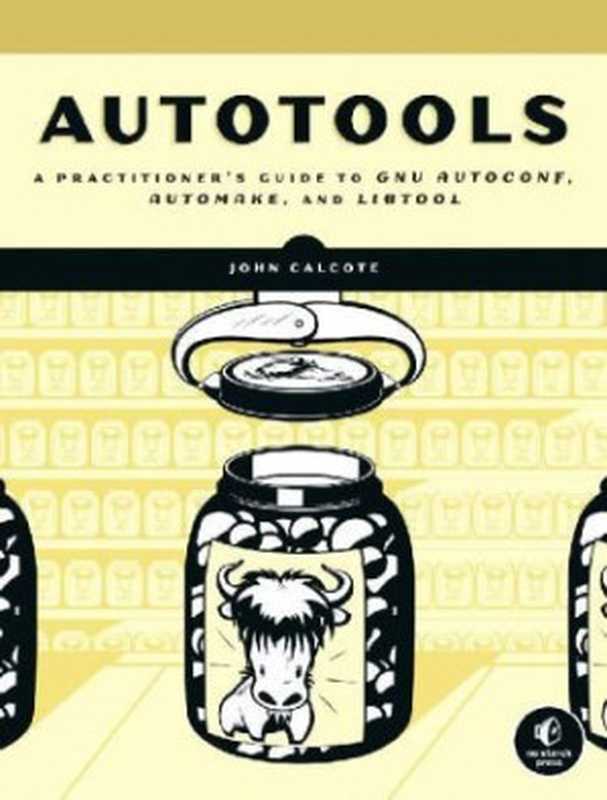 Autotools： A Practitioner