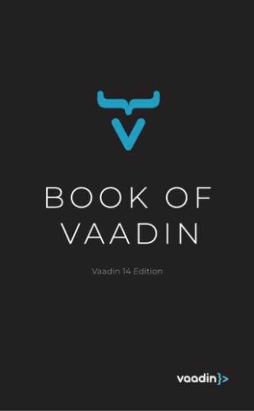 Book of Vaadin 14（Vaadin Team）（Vaadin Ltd. 2019）