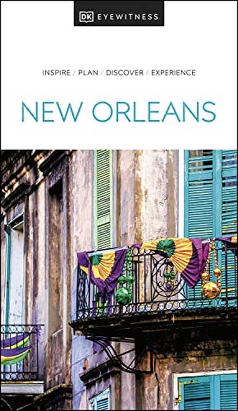 DK Eyewitness New Orleans（DK Eyewitness）（National Geographic Books 2022）