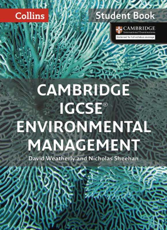 Cambridge IGCSE® Environmental Management： Student Book (Collins Cambridge IGCSE ®)（Collins UK）（Collins 2017）