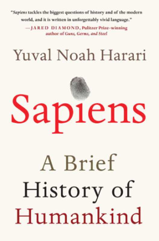 Sapiens  A Brief History of Humankind（Yuval Harari）（Harper 2011）