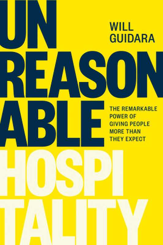 Unreasonable Hospitality（Will Guidara）（Penguin Publishing Group 2022）