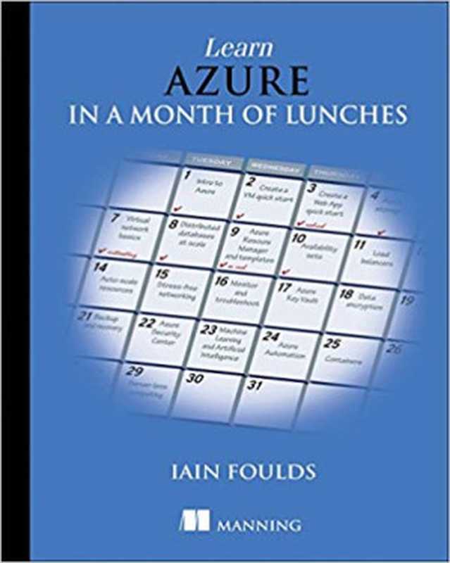 Learn Azure in a Month of Lunches（Iain Foulds）（Manning Publications 2018）