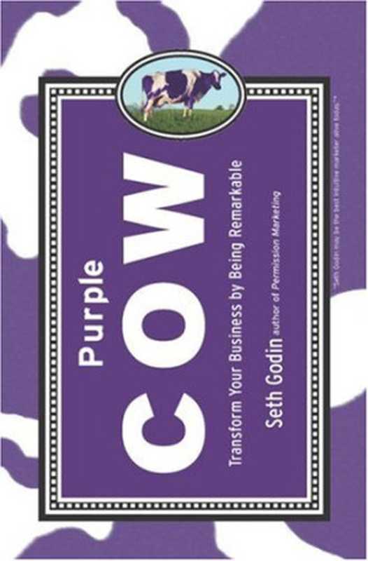 Purple Cow（being remarkable）（New York ： Epenguin， [2004] 2000）