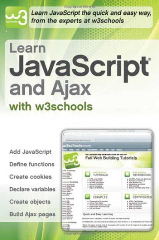 Learn JavaScript and Ajax with w3Schools（W3Schools）（Wiley 2010）