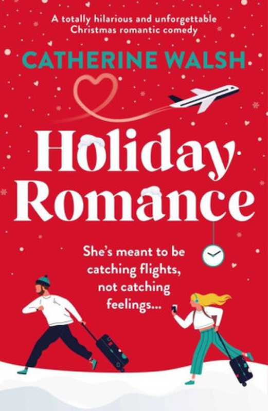 CH01 - Holiday Romance（Catherine Walsh）（BOOKOUTURE 2022）