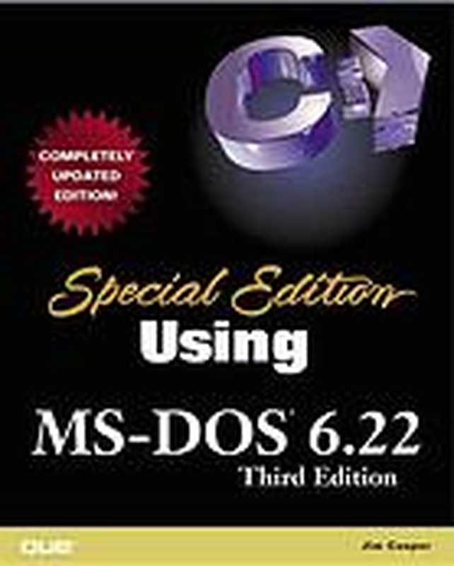 Special edition using MS-DOS 6.22（Jim Cooper）（Que 2001）