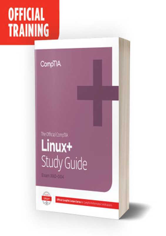 The Official CompTIA Linux+ Self-Paced Study Guide (Exam XK0-004) eBook（James Pengelly）（CompTIA 2020）